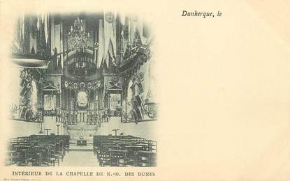 / CPA FRANCE 59 "Dunkerque, intérieur de la chapelle de Notre Dame des Dunes"