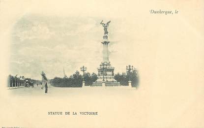 / CPA FRANCE 59 "Dunkerque, statue de la Victoire"