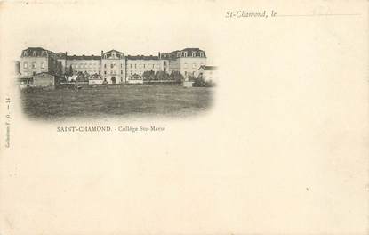 / CPA FRANCE 42 "Saint Chamond, collège Sainte Marie"
