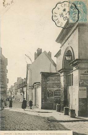 CPA FRANCE 60 "Senlis, la Rue du châtel" / CACHET AMBULANT Crépy à Chantilly