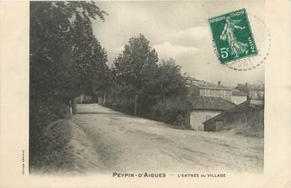 / CPA FRANCE 84 "Peypin d'Aigues, l'entrée du village"
