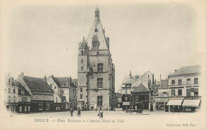 / CPA FRANCE 28 "Dreux, place Métézeau et l'ancien hôtel de ville"