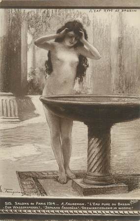 / CPA NU / SALON DE PARIS 1914 "A. Faugeron, l'eau pure du bassin"