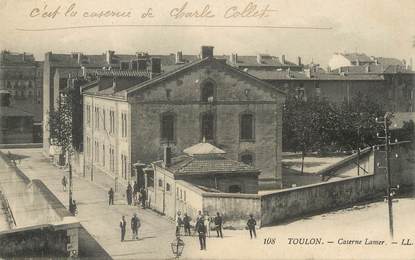 / CPA FRANCE 83 "Toulon, caserne Lamer"