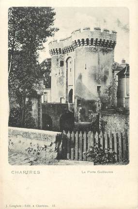 / CPA FRANCE 28 "Chartres, la porte Guillaume"