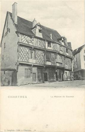 / CPA FRANCE 28 "Chartres, la maison du Saumon "