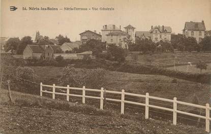 / CPA FRANCE 03 "Néris Les Bains, Néris Terrasse, vue générale"