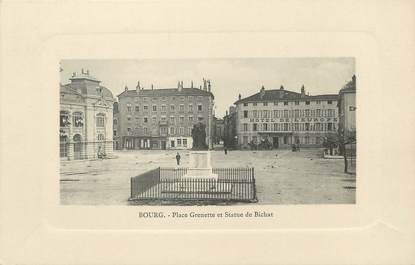 / CPA FRANCE 01 "Bourg,  place Grenette et Statue de Bichat"