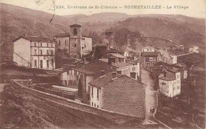 / CPA FRANCE 42 "Rochetaillée, le village"