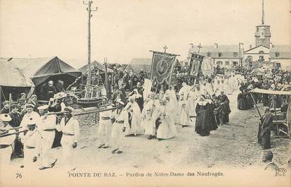 / CPA FRANCE 29 "Pointe du Raz, pardon de Notre Dame des Naufragés"