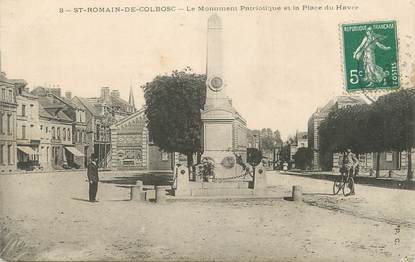 / CPA FRANCE 76 "Saint Romain de Colbosc, le monument et la place du Havre"