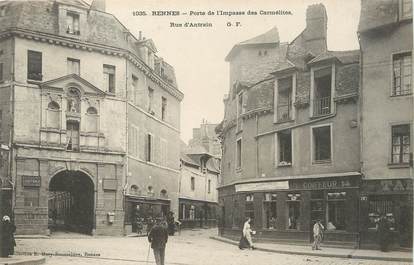 / CPA FRANCE 35 "Rennes, porte de l'impasse des Carmélites, rue d'Antrain"