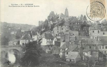 / CPA FRANCE 19 "Uzerche, vue générale prise de Sainte Eulalie "