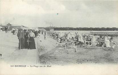 / CPA FRANCE 17 "La Rochelle, la plage vue du Mail"