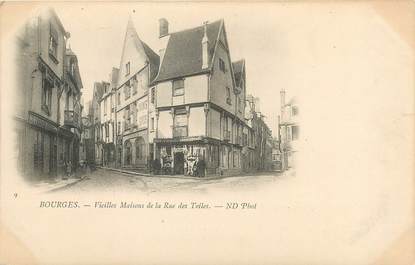 / CPA FRANCE 18 "Bourges, vieilles maisons de la rue des Toiles"