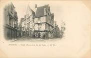 18 Cher / CPA FRANCE 18 "Bourges, vieilles maisons de la rue des Toiles"