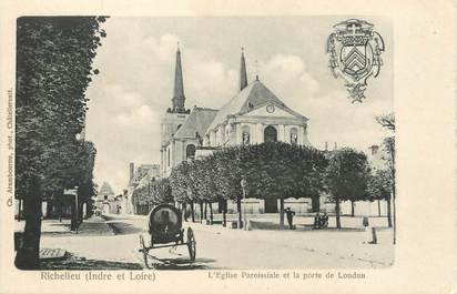 / CPA FRANCE 37 "Richelieu, l'église paroissiale et la porte de Loudun"