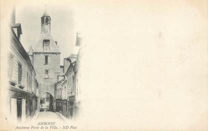 / CPA FRANCE 37 "Amboise, ancienne porte de la ville"