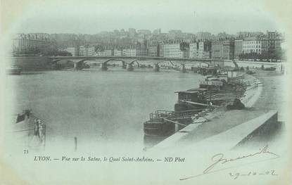 / CPA FRANCE 69 "Lyon, vue sur la Saône, le quai Saint Antoine"