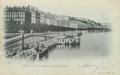 / CPA FRANCE 69 "Lyon, vue sur le Rhône, le quai Saint Clair"