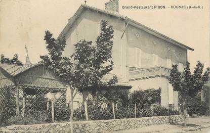 / CPA FRANCE 13 "Rognac, grand restaurant Figon"