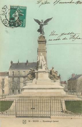 / CPA FRANCE 21 " Dijon, monument Carnot"