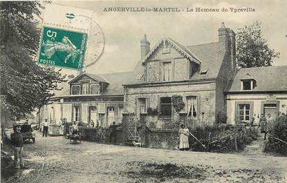 CPA FRANCE 76 "Angerville la Martel, le Hameau de Ypreville"