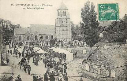 CPA FRANCE 76 "Vittefleur, pèlerinage de Sainte Wilgeforte"
