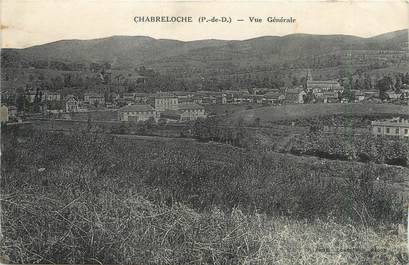 / CPA FRANCE 63 "Chabreloche, vue générale"