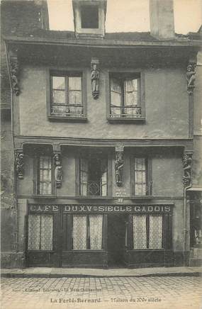 / CPA FRANCE 72 "La Ferté Bernard, maison du XVème siècle"