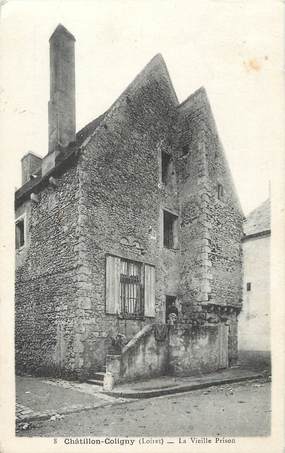 / CPA FRANCE 45 "Chatillon Coligny, la vieille prison"