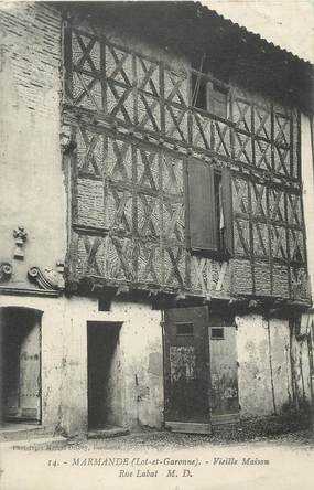 / CPA FRANCE 47 "Marmande, vieille maison, rue Labat"