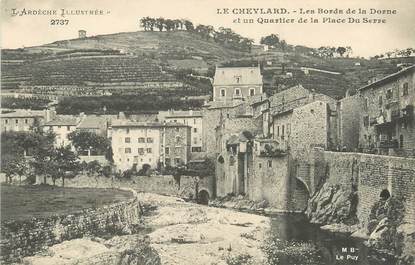 / CPA FRANCE 07 "Le Cheylard, les bords de la Dorne et un quartier de la place du Serre"