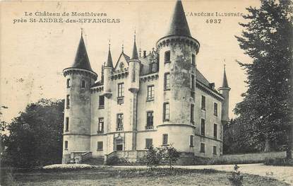 / CPA FRANCE 07 "Le Château de Monthiviers près Saint André des Effangeas"