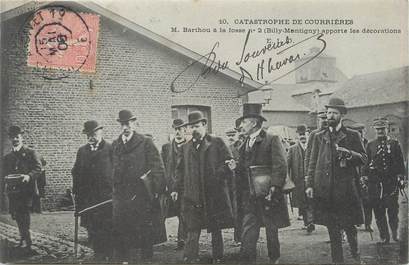/ CPA FRANCE 62 "Catastrophes de Courrières, Mr Barthou à la fosse nr 2 apporte les décorations"