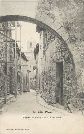 / CPA FRANCE 83 "Hyères, vieille ville, la rue Paradis"