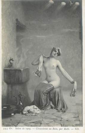 / CPA NU / SALON 1909 nr 3455 Gr "Circasienne au bain par Ralli"