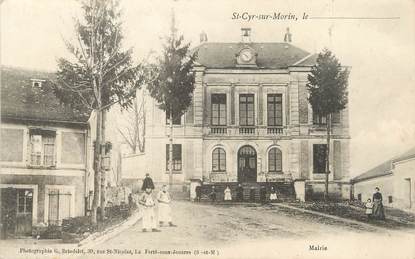 / CPA FRANCE 77 "Saint Cyr sur Morin, mairie"