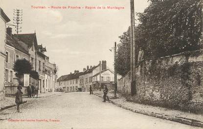 / CPA FRANCE 77 "Tournan, route de Provins, repos de la montagne"