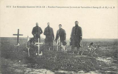 / CPA FRANCE 77 "Tombes Françaises sur la route de Verredes à Barcy"