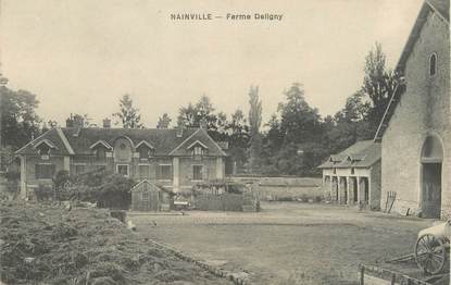 / CPA FRANCE 91 "Nainville, ferme Deiigny"