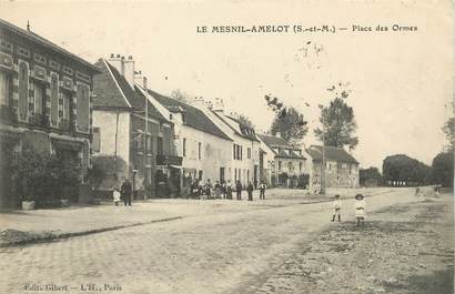 / CPA FRANCE 77 "Le Mesnil Amelot, place des Ormes"