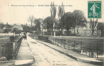 / CPA FRANCE 77 "Mary sur Marne, pont et Pâtis"