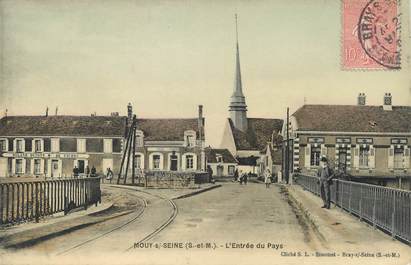 / CPA FRANCE 77 "Mouy sur Seine, l'entrée du pays"