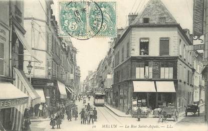 / CPA FRANCE 77 "Melun, la rue Saint Aspais"