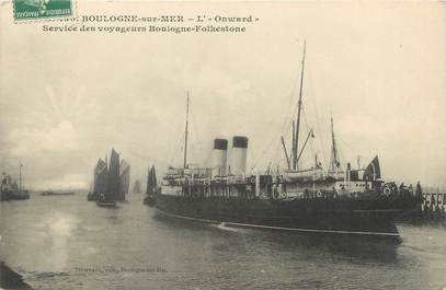 / CPA FRANCE 62 "Boulogne sur Mer, l'Onward, service des voyageurs Boulogne Folkestone"