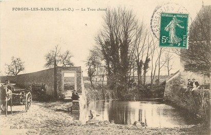 / CPA FRANCE 91 "Forges Les Bains, le trou chaud"