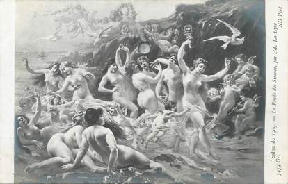 / CPA NU / SALON 1909 nr 3479 Gr "La ronde des Sirènes par Ad. La Lyre"
