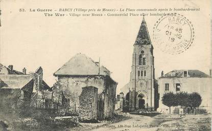 / CPA FRANCE 77 "Barcy, la place communale après le bombardement"