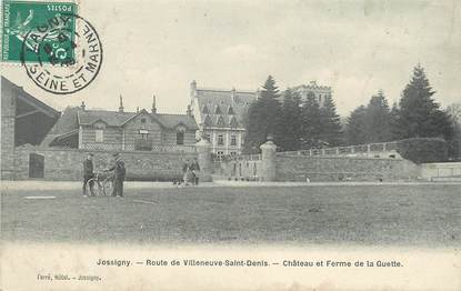 / CPA FRANCE 77 "Jossigny, route de Villeneuve Saint Denis, château et ferme de la Guette"
